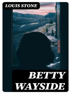 cover image of Betty Wayside